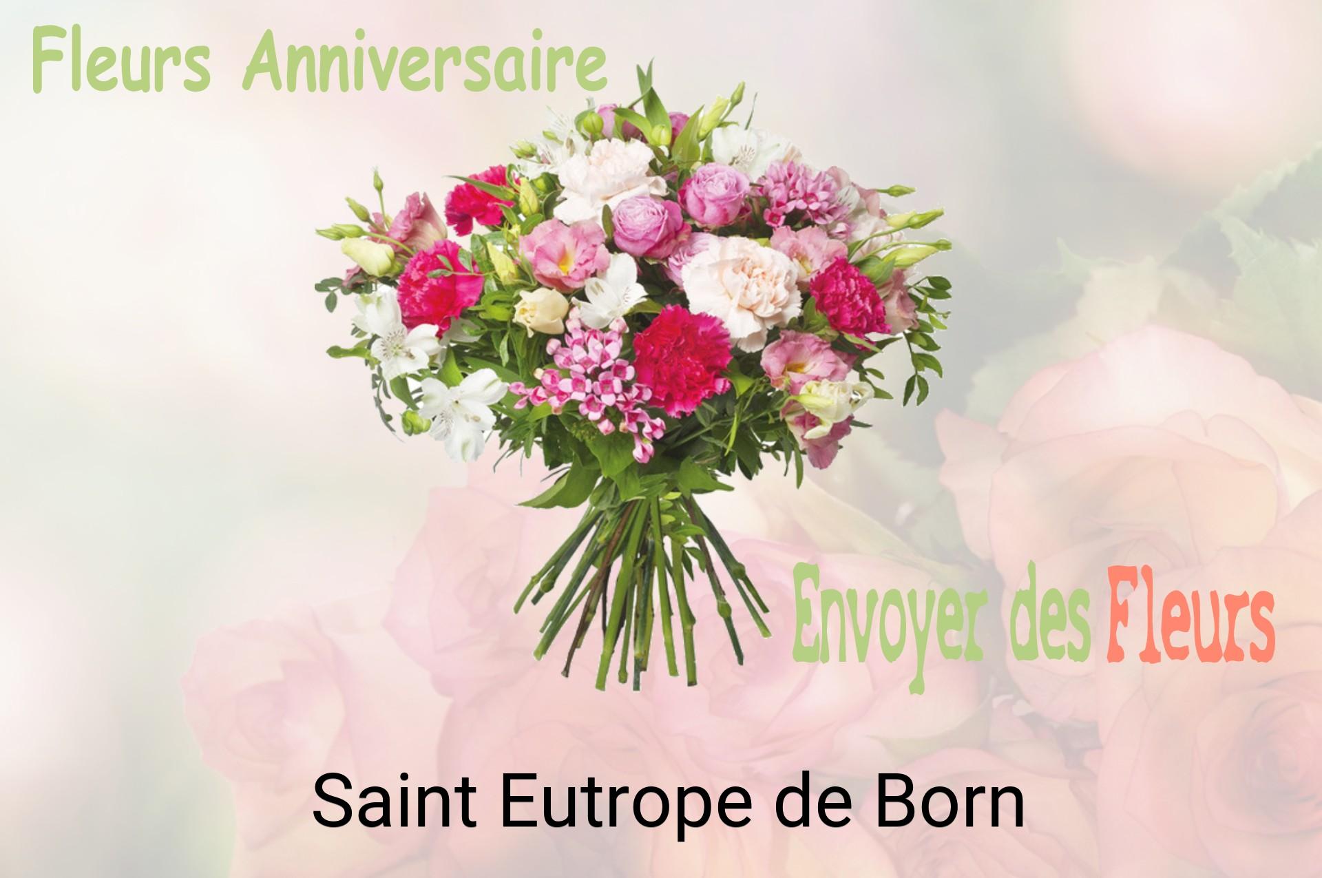 Bouquet de fleurs d’anniversaire livré à Saint-Eutrope-de-Born